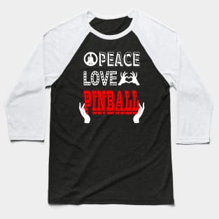 Piece Love Pinball Hands Baseball T-Shirt